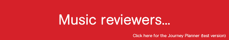 Banner image with text - Music reviewers...  dog show judges... chocolate testers... Anyone with an opinion can try the test version of the Journey Planner. Tell us what you think. Click here for the Journey Planner.